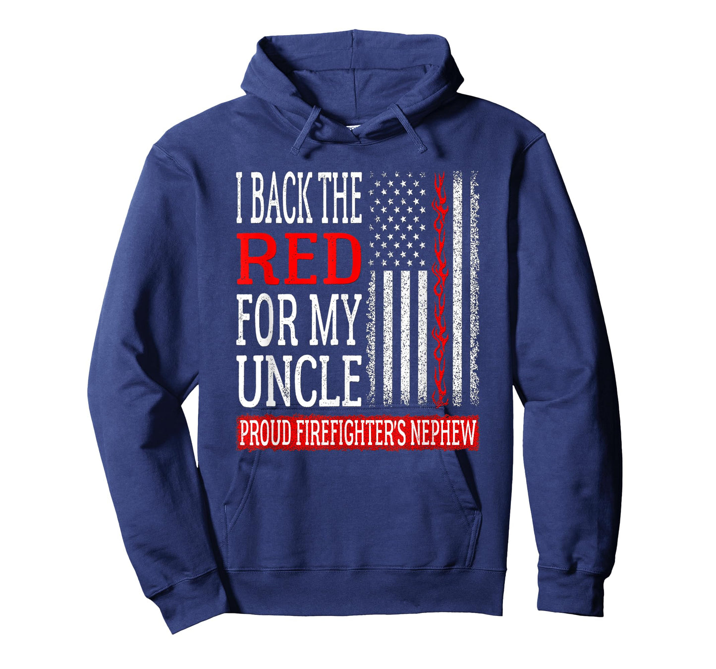 I Back The Red For My Uncle Firefighter's Nephew Fire Family T-Shirt