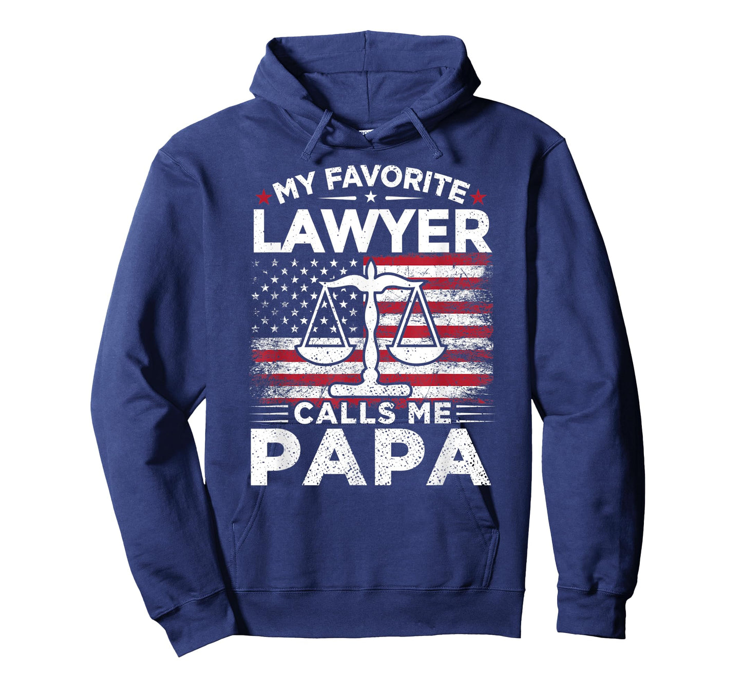 My Favorite Lawyer Calls Me Papa American Flag Papa Gift T-Shirt