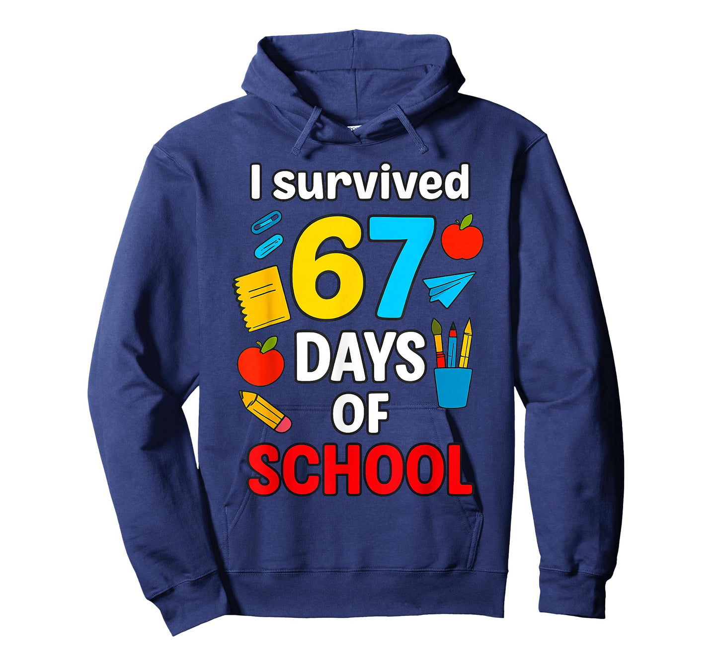 I Survived 6 7 Six Seven 67 Days of School Teachers Students T-Shirt