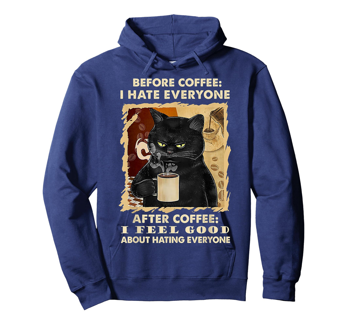 Before Coffee I Hate Everyone After Coffee Black Cat Drink T-Shirt