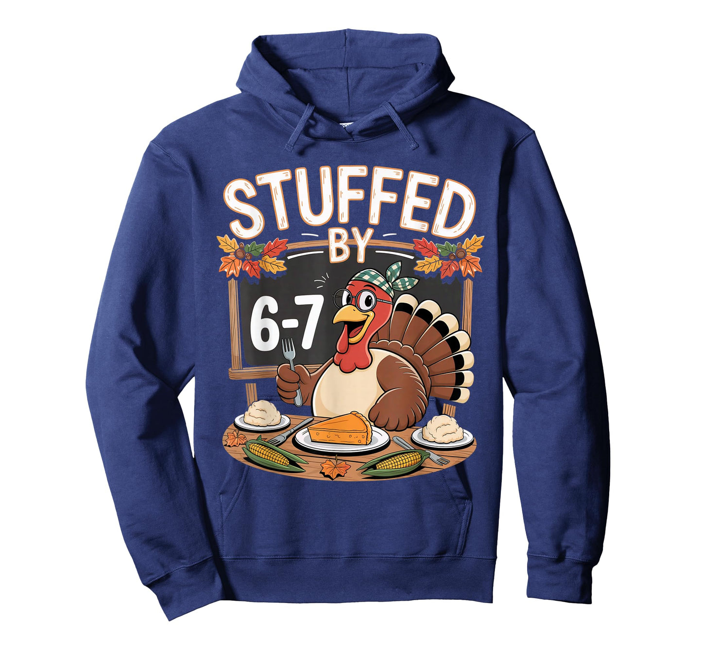 Stuffed by 67 Funny Teacher 67 Thanksgiving Turkey Six Seven T-Shirt