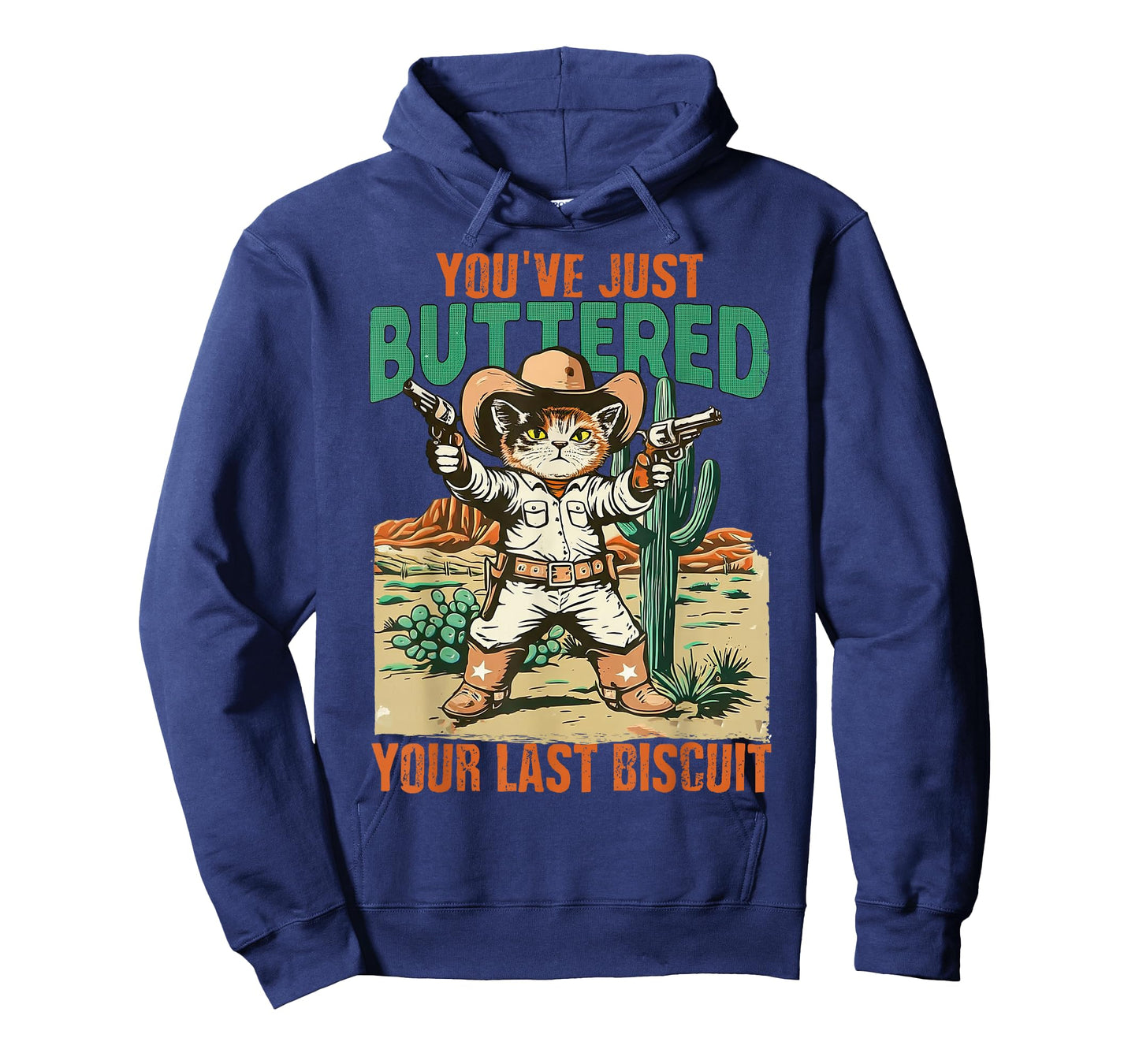 You've Just Buttered Your Last Biscuit Funny Cowboy Cat T-Shirt
