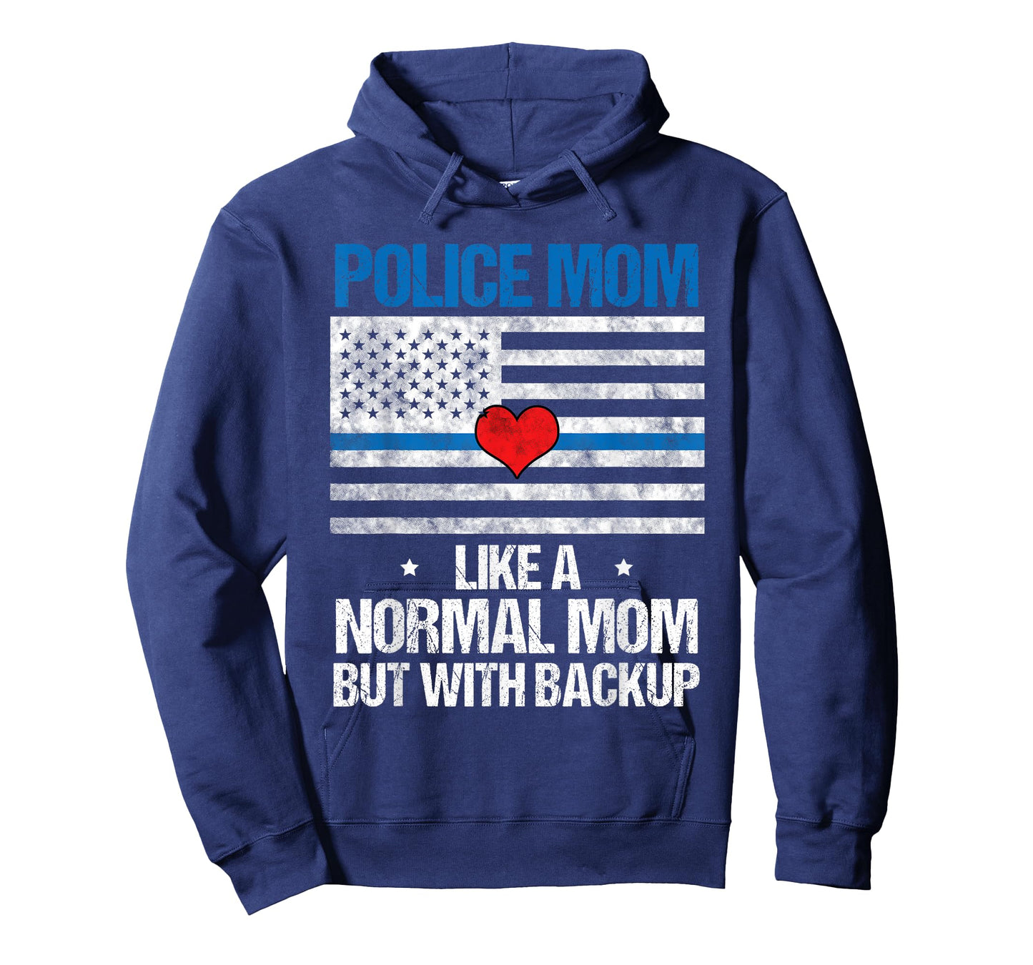 Police Mom Like a Normal Mom but with Backup T-Shirt