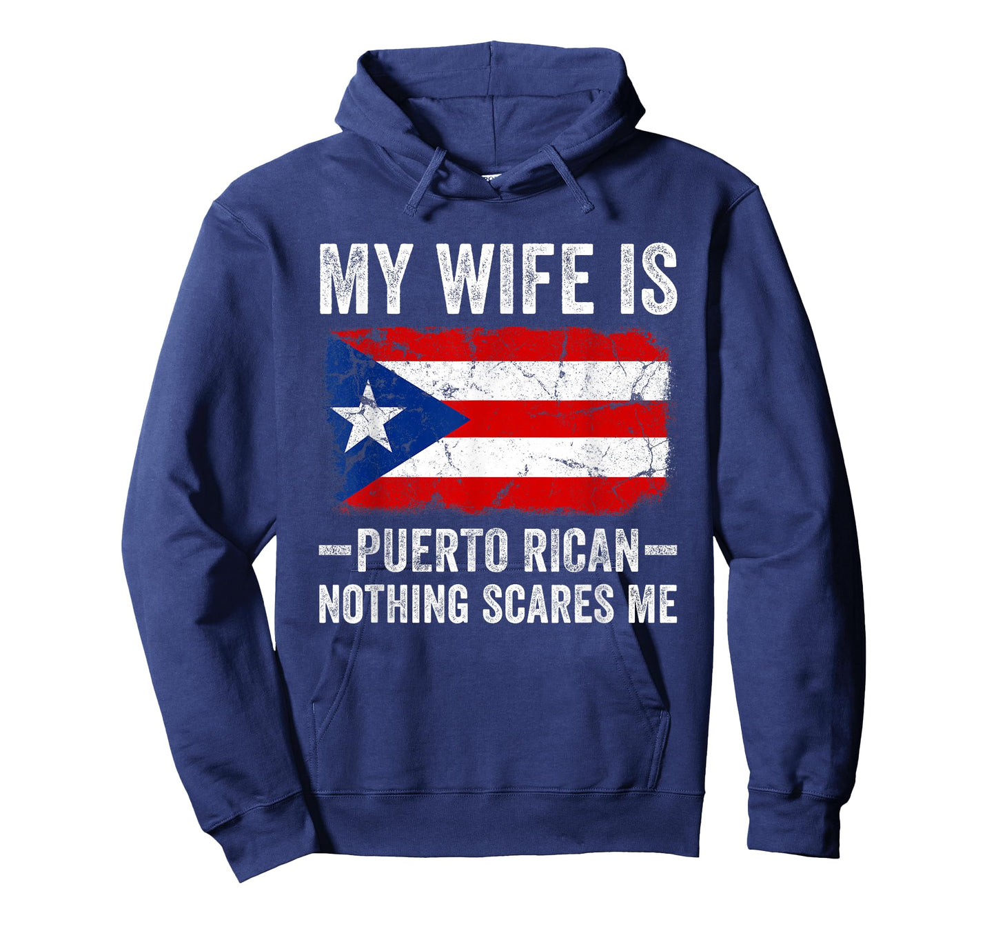 My Wife is Puerto Rican Nothing Scares Me Funny Husband T-Shirt