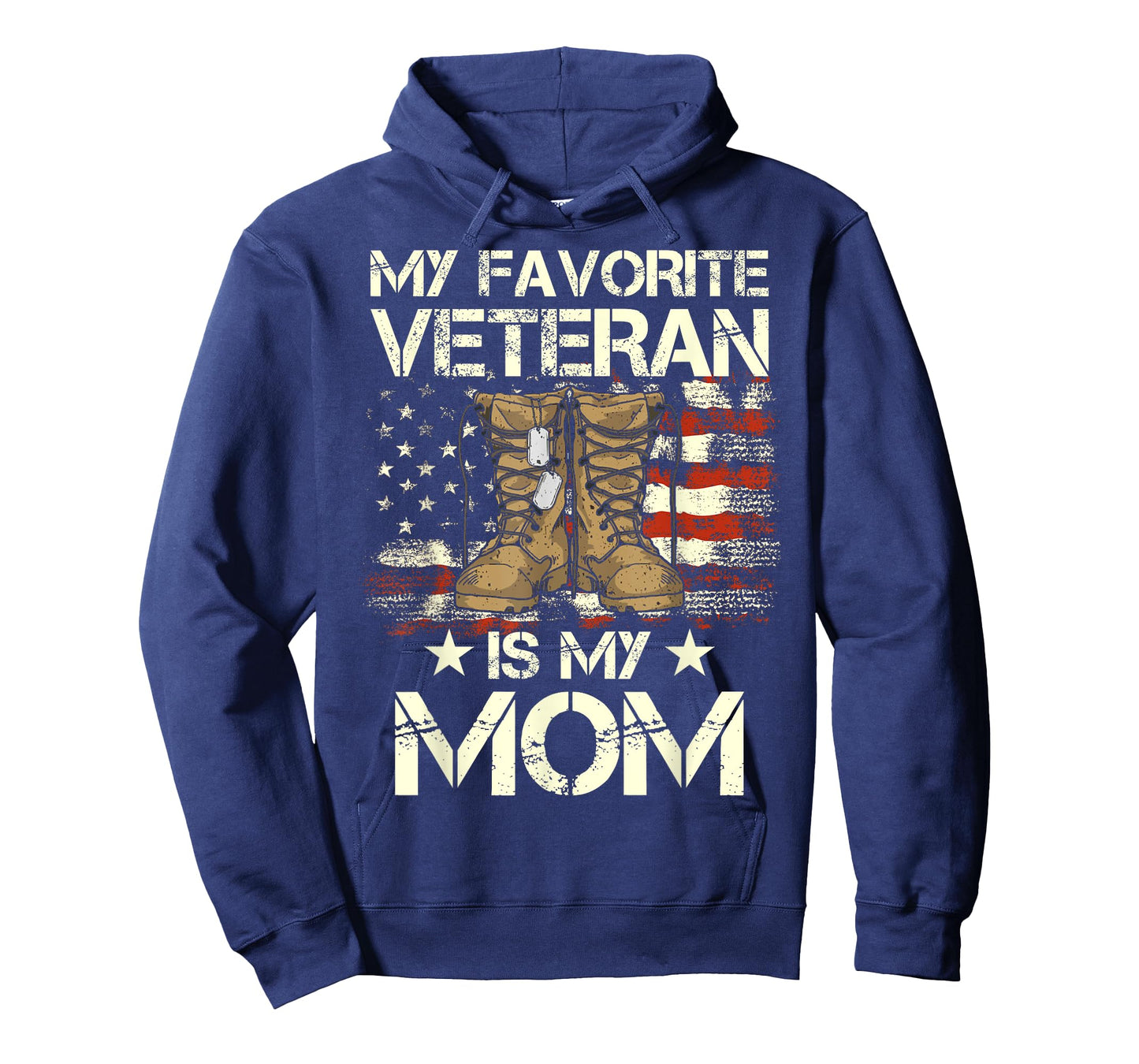 Mother Veterans Day My Favorite Veteran Is My Mom Proud Son T-Shirt