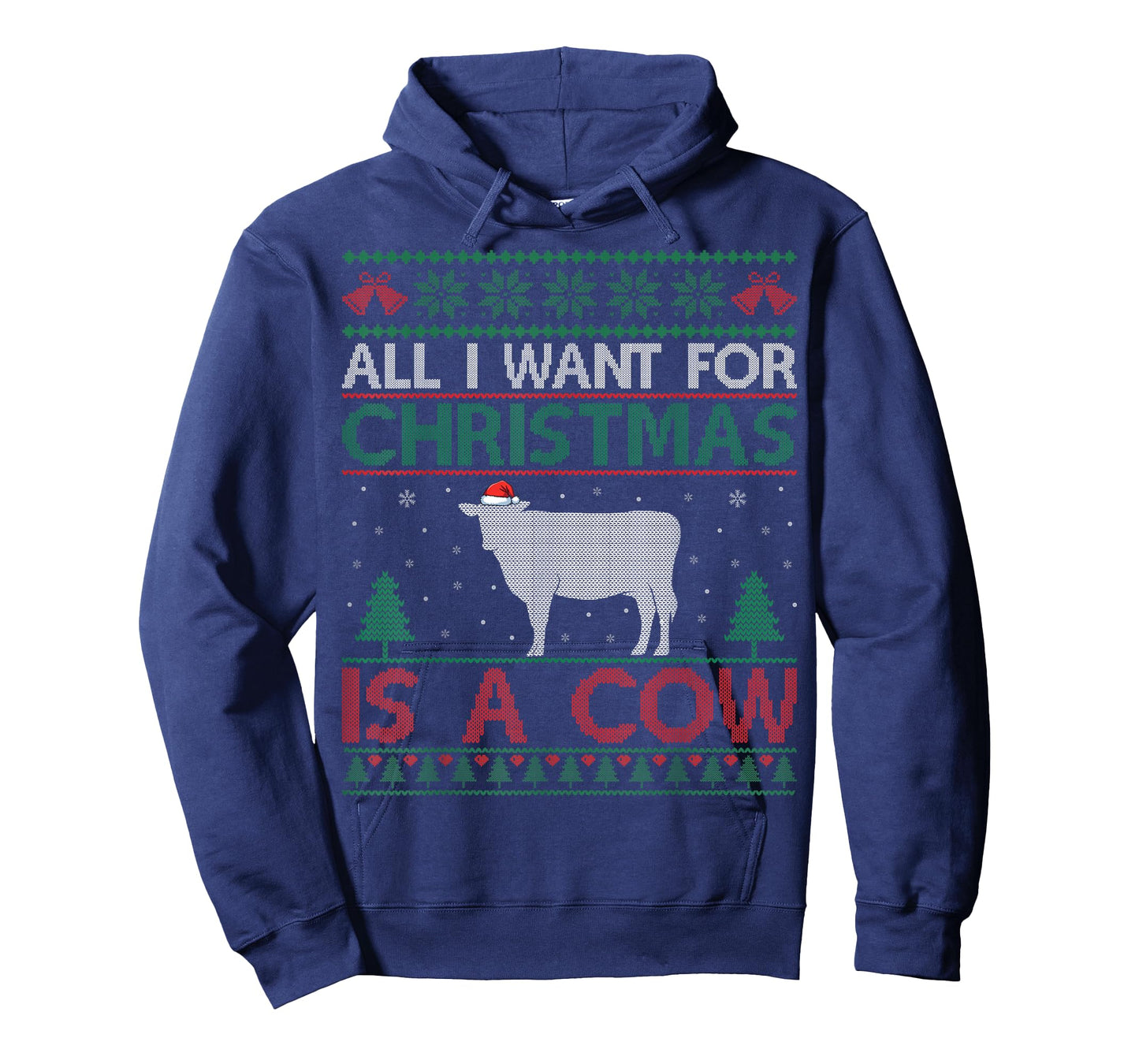 All I Want for Christmas is a Cow - Cow Lover Ugly Christmas T-Shirt