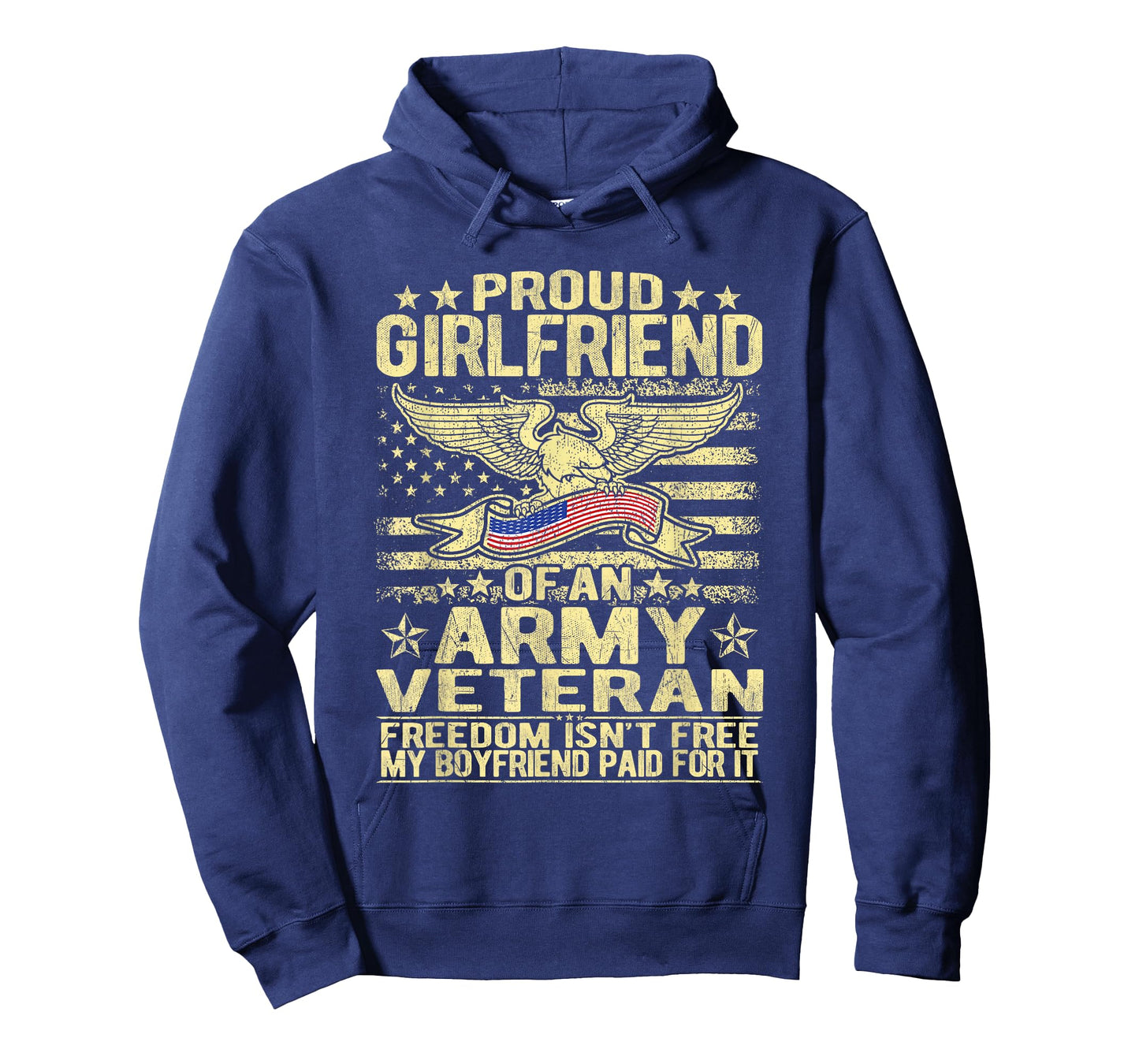 Freedom Isn't Free Proud Girlfriend Of Military Army Veteran T-Shirt