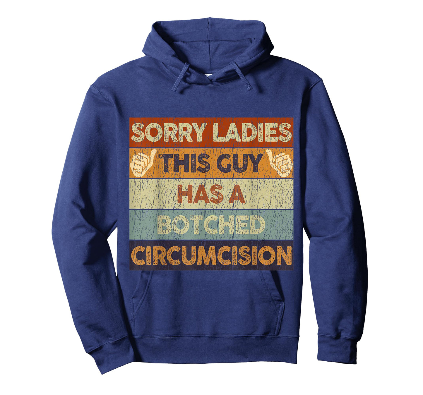 Sorry Ladies This Guy Has A Botched Circumcision Retro Meme T-Shirt