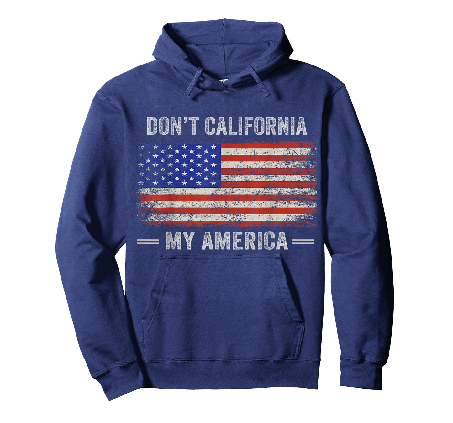 Don't California My America Vintage Flag American T-Shirt