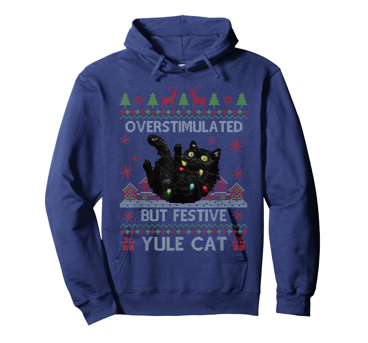 Overstimulated But Festive Yule Cat Ugly Sweater Christmas T-Shirt