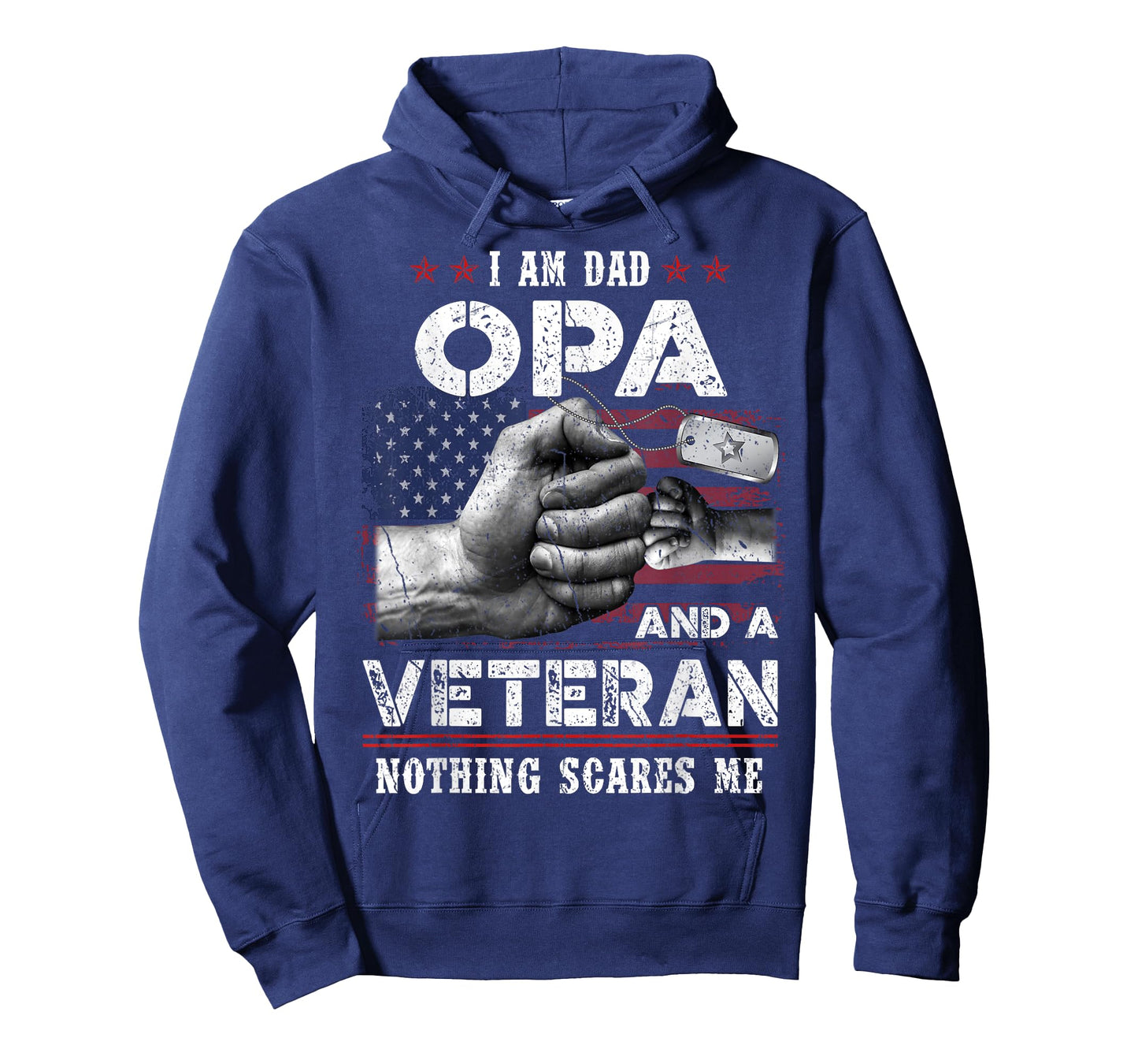 I'm A Dad OPA Veteran Nothing Scares Me Fathers Day T-Shirt