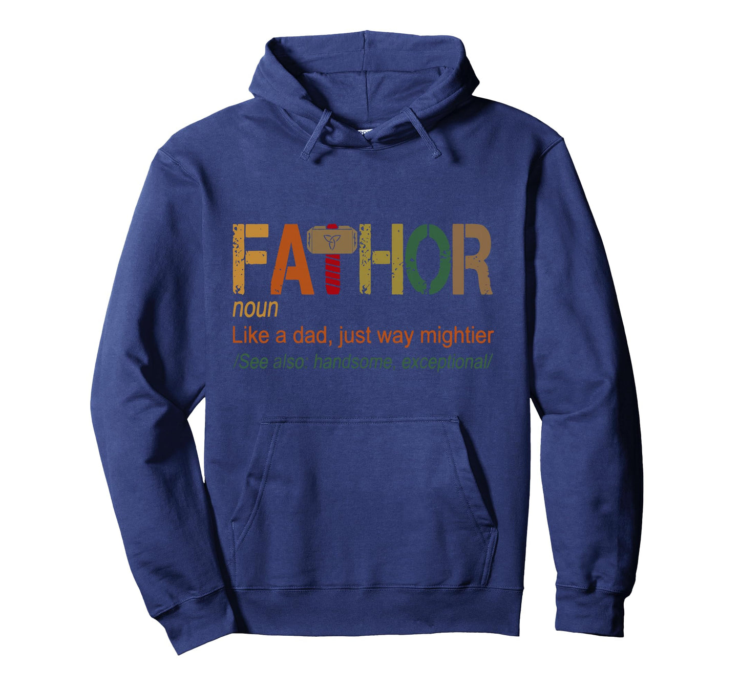 Fa-Thor Like Dad Just Way Mightier Hero Fathers Day Long Sleeve T-Shirt