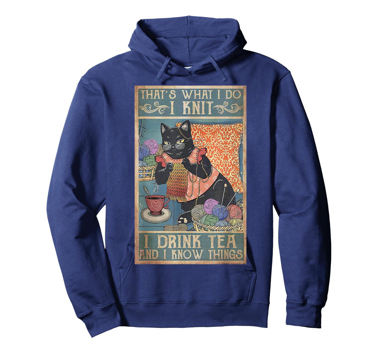 That's What I Do I Knit I Drink Tea And I Know Things Cat Men Women Kids T-Shirt