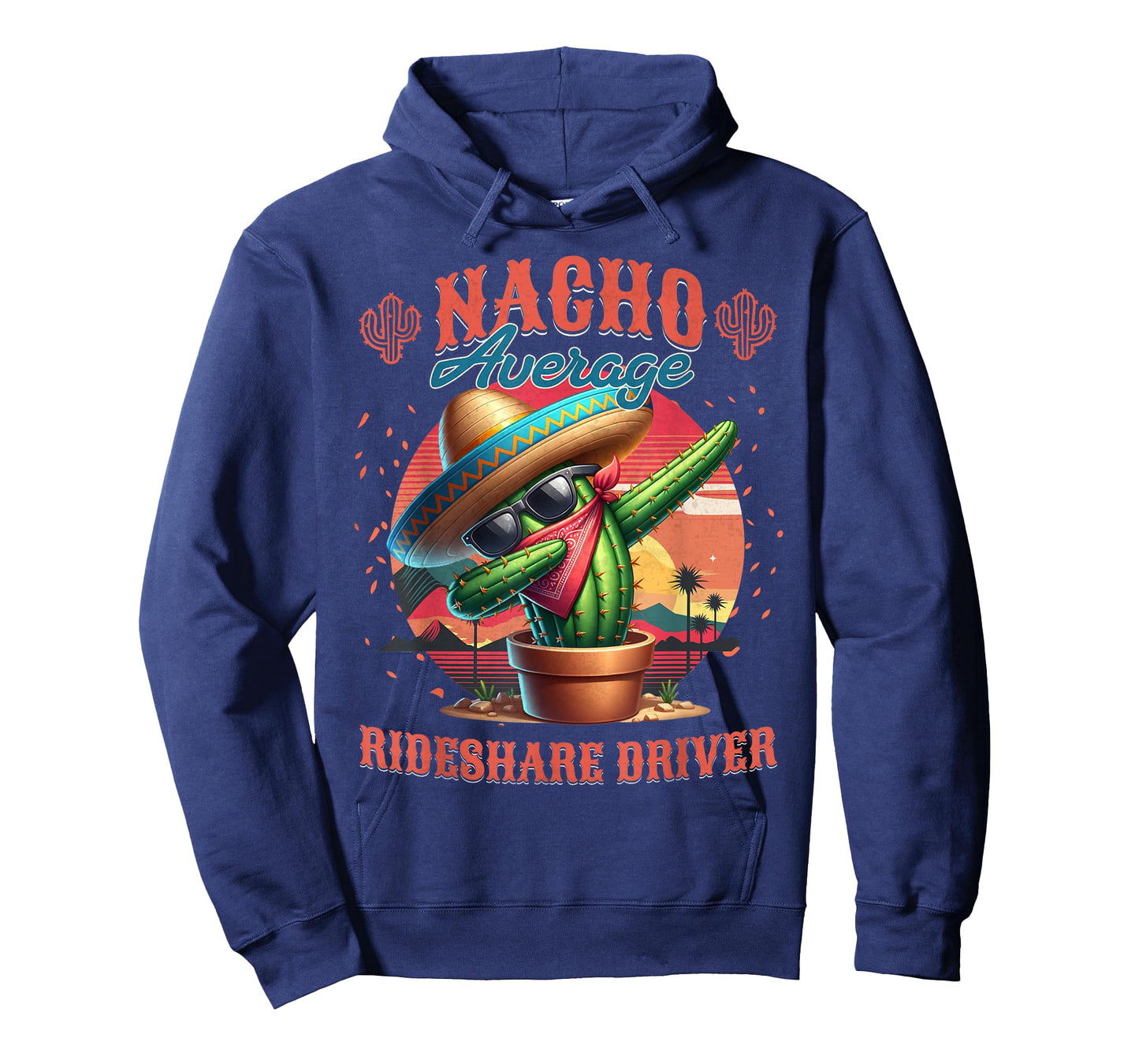 Nacho Average Rideshare Driver Funny Cinco de Mayo T-Shirt