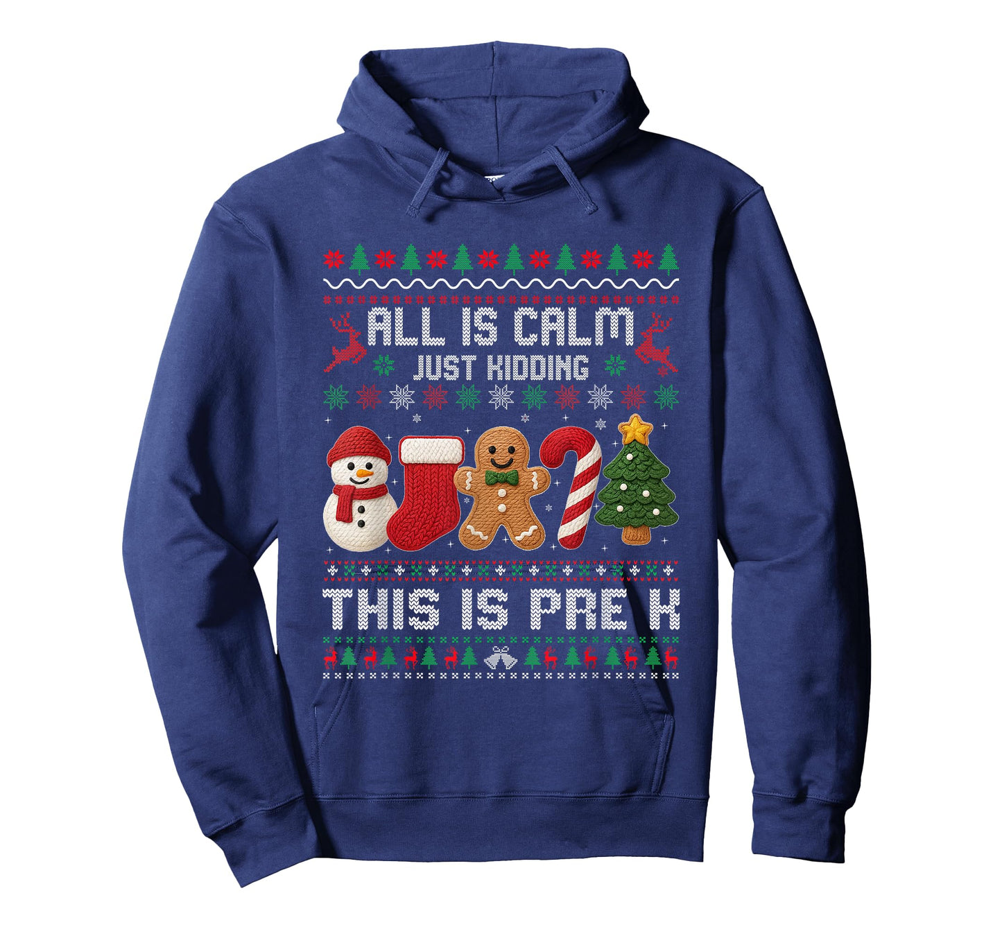 All is Calm Just Kidding This is Pre K Christmas Teachers T-Shirt