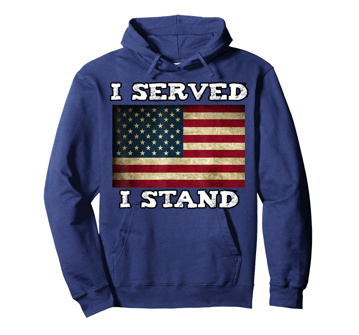 I Served I Will Always Stand for the National Anthem T-Shirt
