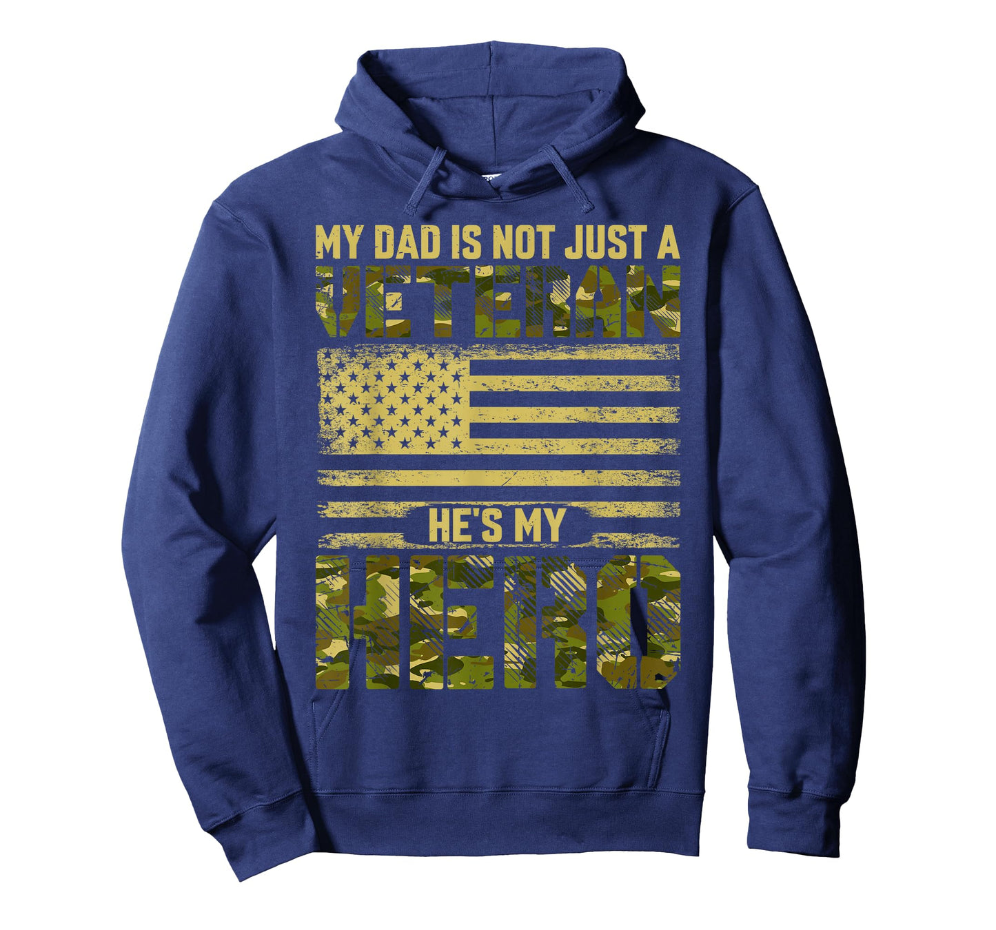 My Dad is Not Just A Veteran He's My Hero US Army Veteran T-Shirt
