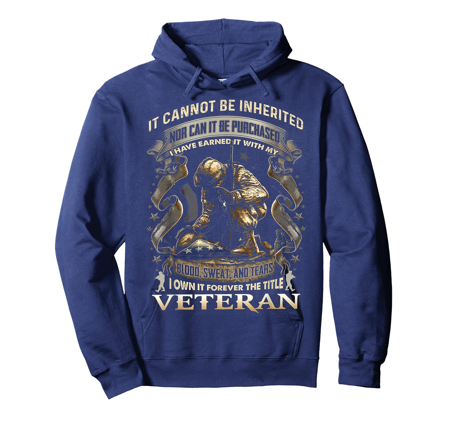 Proud Military Veteran Patriotic American Flag It Cannot Be Inherited Nor Can It Be Purchased Veteran T-Shirt