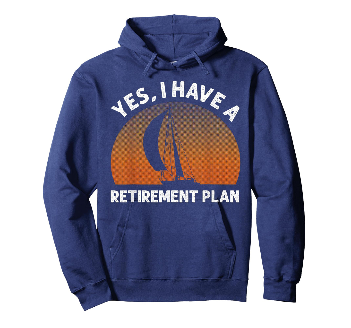 Funny Sailing Designs for Men Women Sailing Retirement Plan T-Shirt