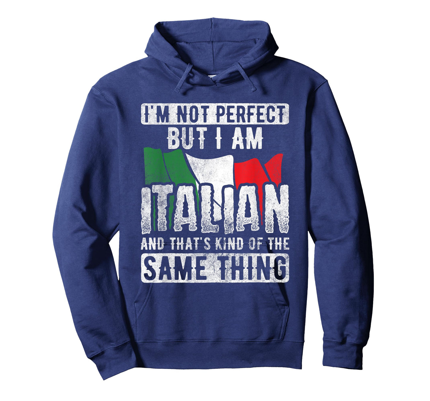 Not Perfect But Italian Same Thing Italy Flag Italian T-Shirt