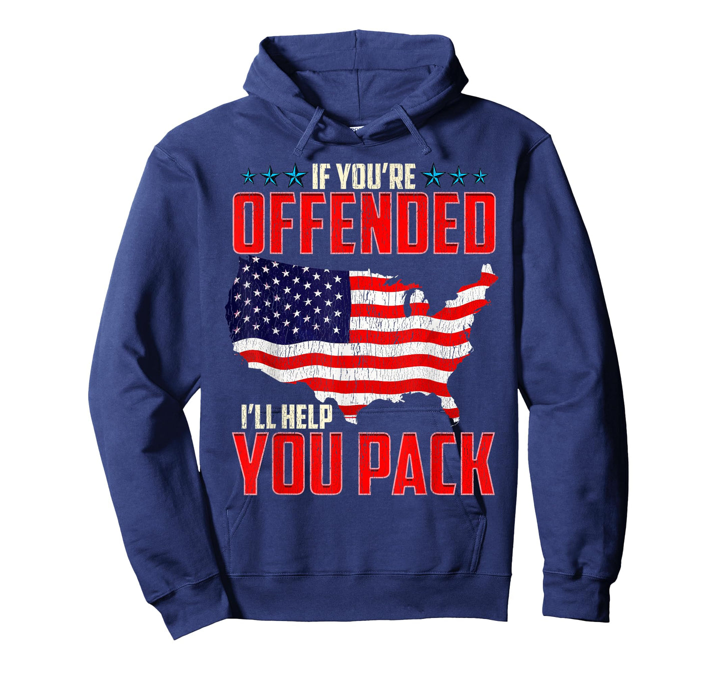 4th of July Patriotic If You're Offended I'll Help You Pack T-Shirt