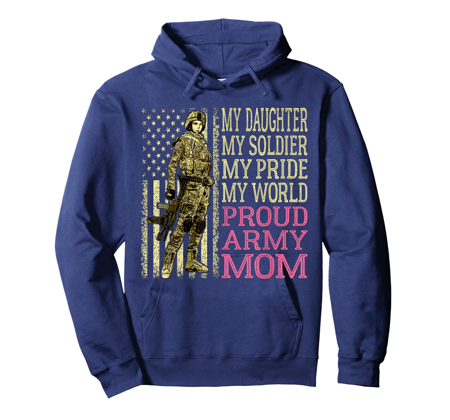 My Daughter My Soldier Hero Proud Army Mom Military Mother T-Shirt