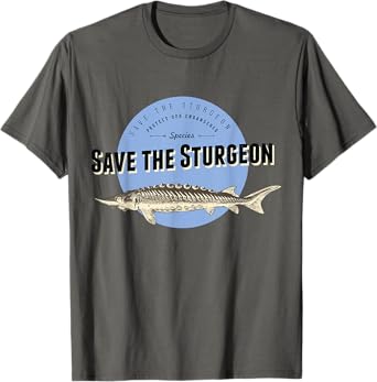 Save the Sturgeon T-Shirt - Endangered Species Tee T-Shirt