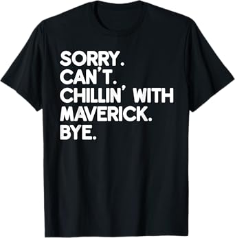 MAVERICK First Name Funny Personalized Named Friend Of T-Shirt