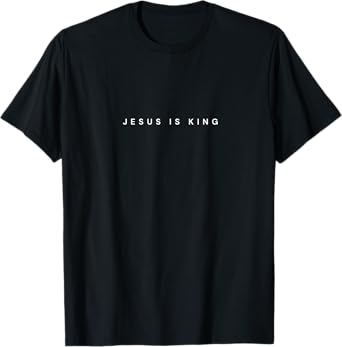 Jesus Is King Subtle Christian Minimalist Religious T-Shirt T-Shirt
