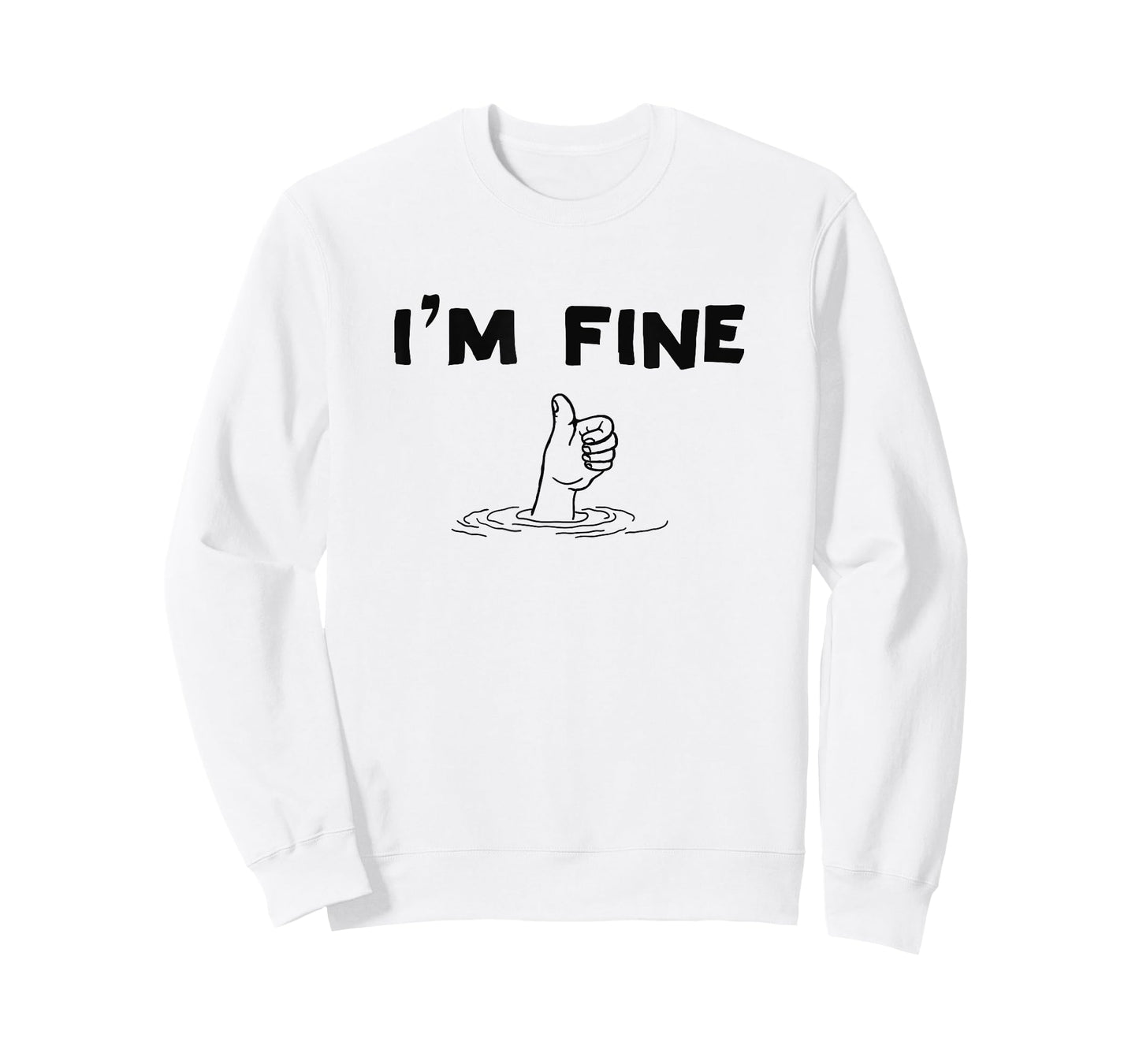 I'm Fine Funny Art Hand Sign Under Water I'm Ok Funny Meme T-Shirt