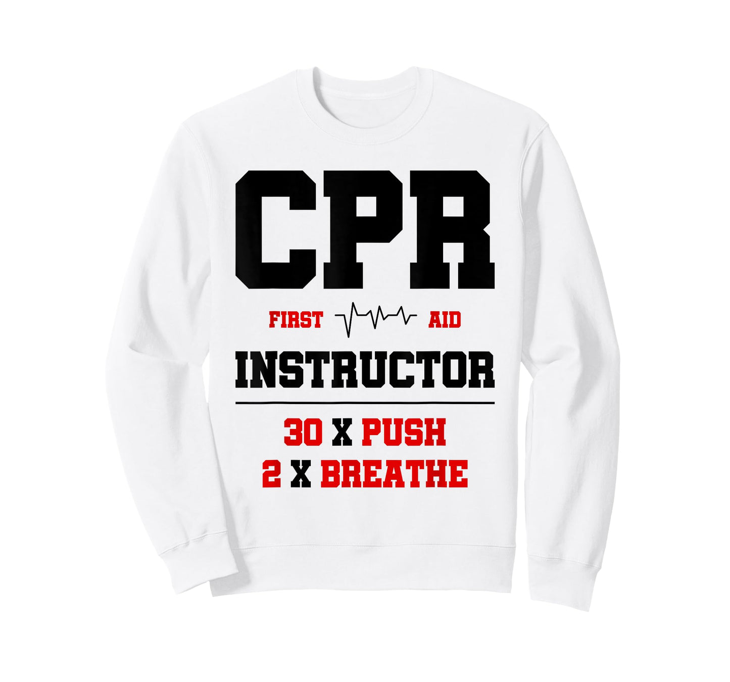 CPR Instructor First Aid Instructor Funny CPR Trainer T-Shirt
