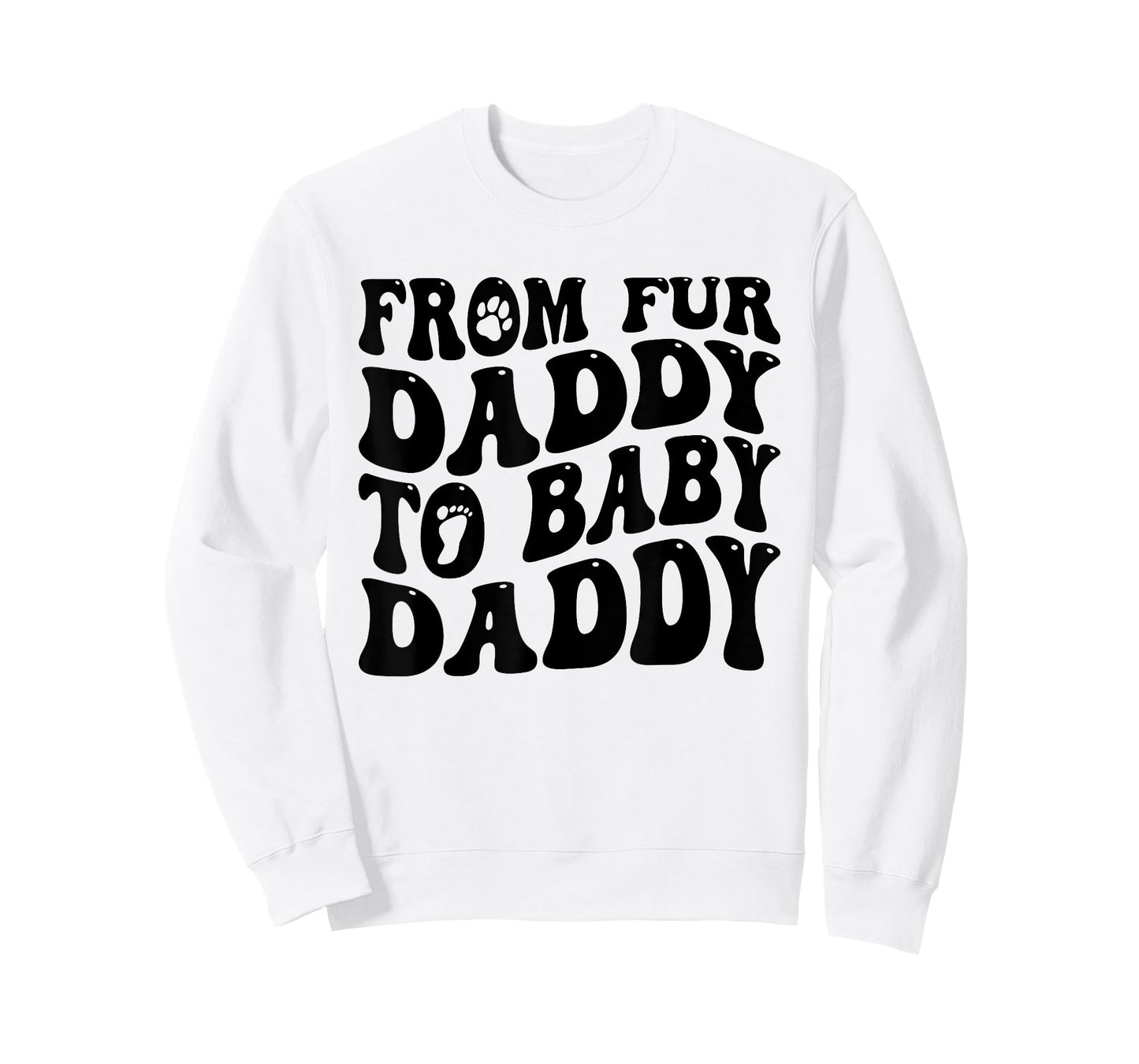 From Fur Daddy To Baby Daddy Dog Pregnancy Dad Men T-Shirt