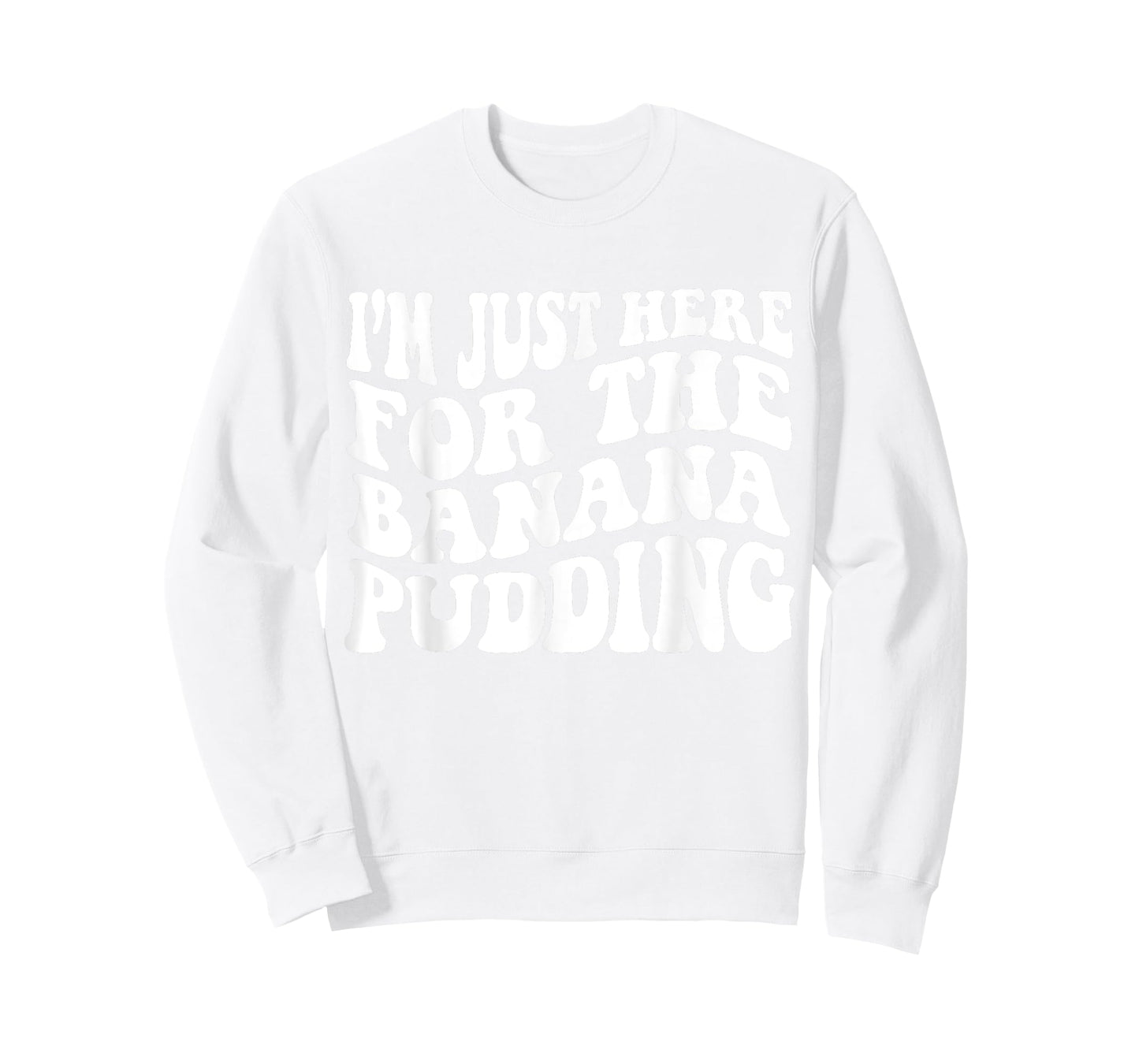 i'm just here for the banana pudding Recipe Ice Cream T-Shirt for Men Women Kids