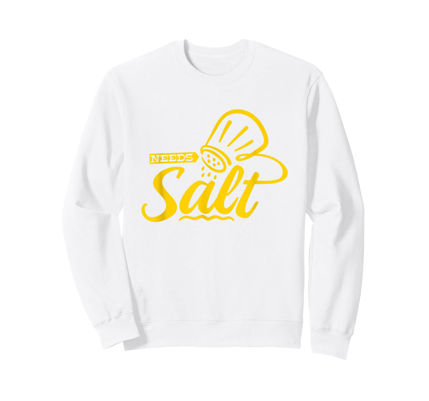Chef Cooking Salt Lover Needs Salt T-Shirt