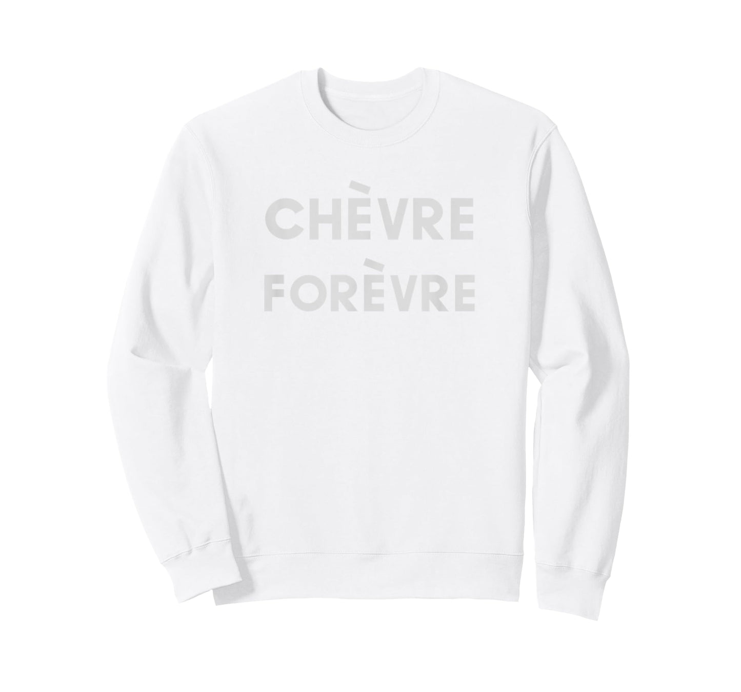 Chevre Forevre Forever Goat Cheese Lovers Tee T-Shirt