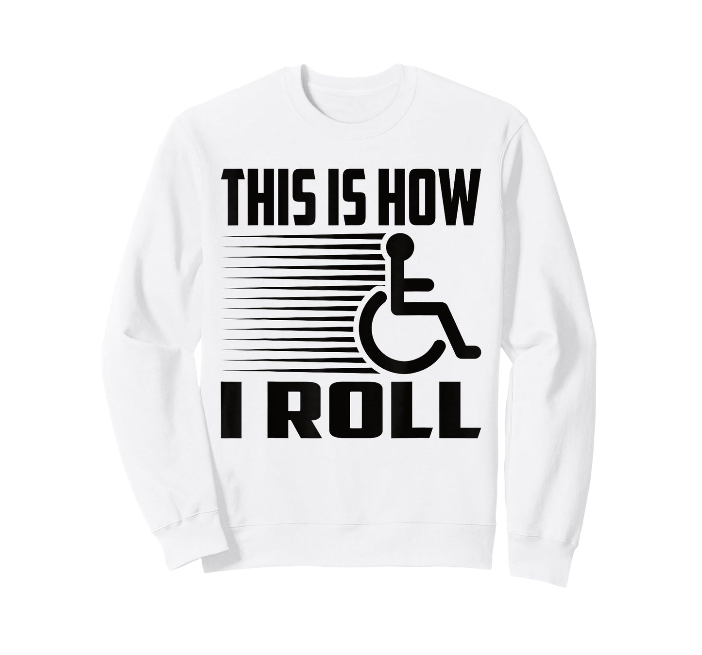 This Is How I Roll Handicap Wheelchair Paraplegic T-Shirt