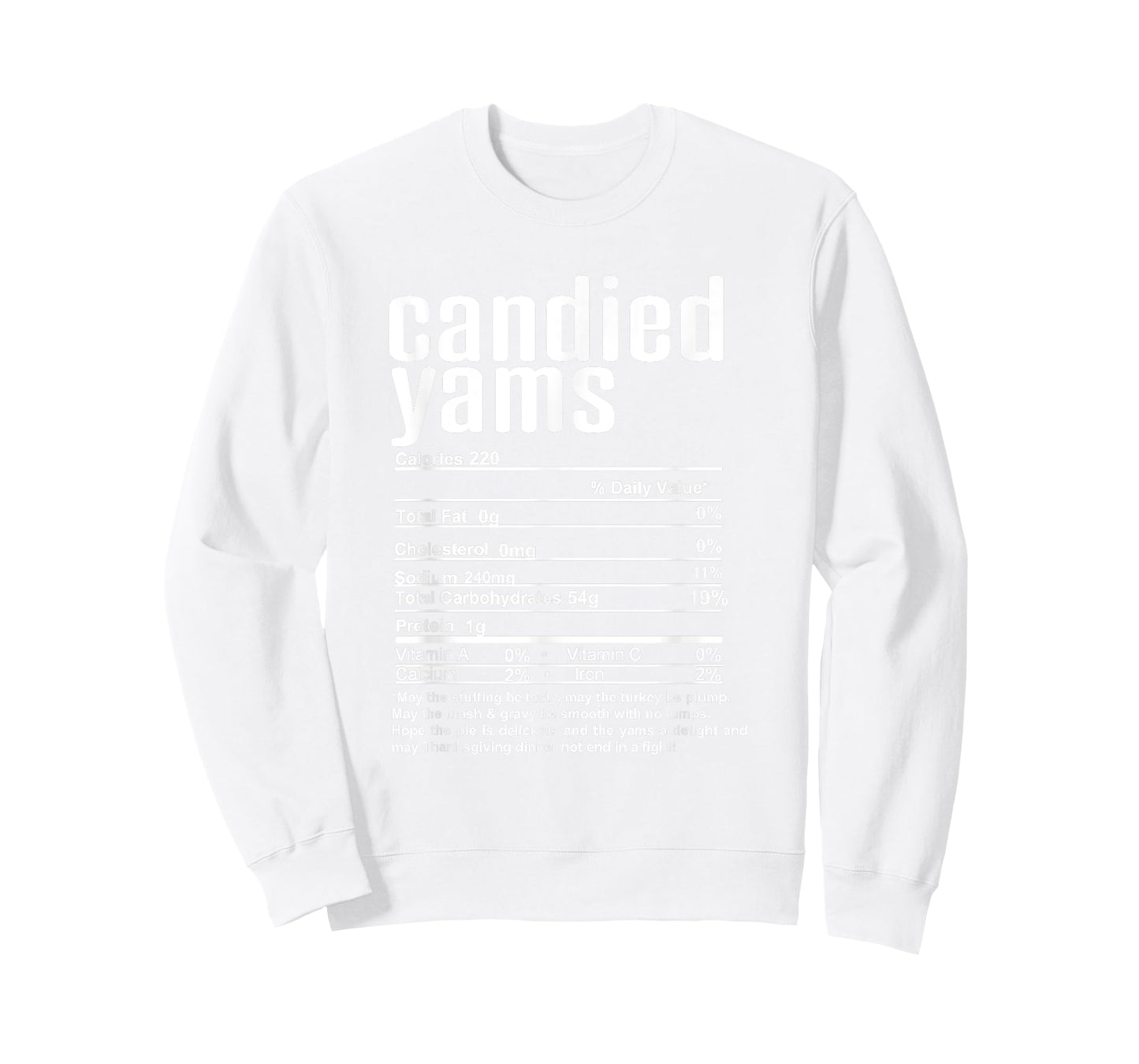 Thanksgiving Christmas Candied Yams Nutritional Facts T-Shirt