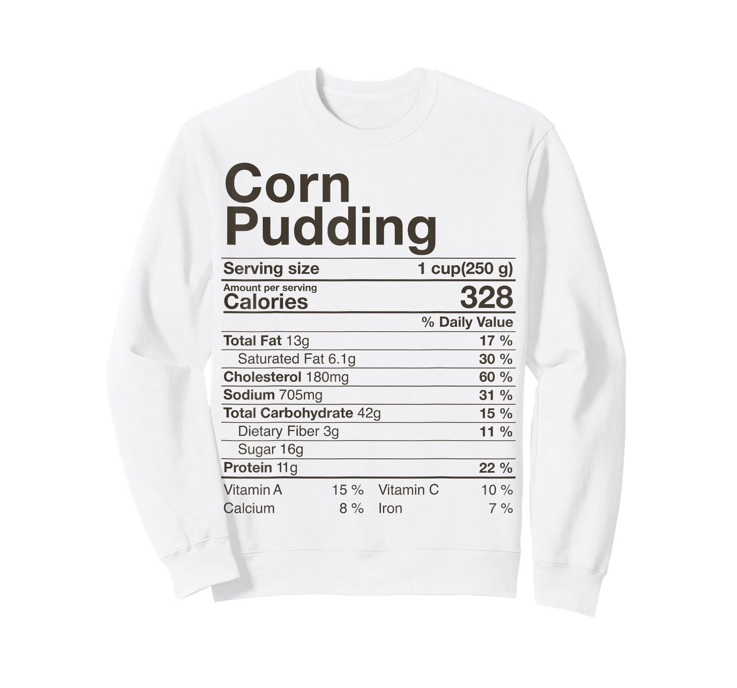 Corn Pudding Nutrition Facts Thanksgiving Gifts Christmas T-Shirt