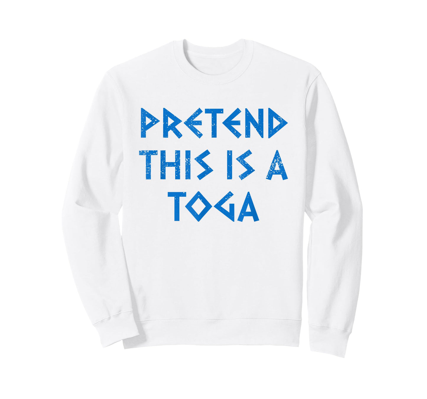 Pretend This is A Toga Party Funny Greek Party Costume T-Shirt