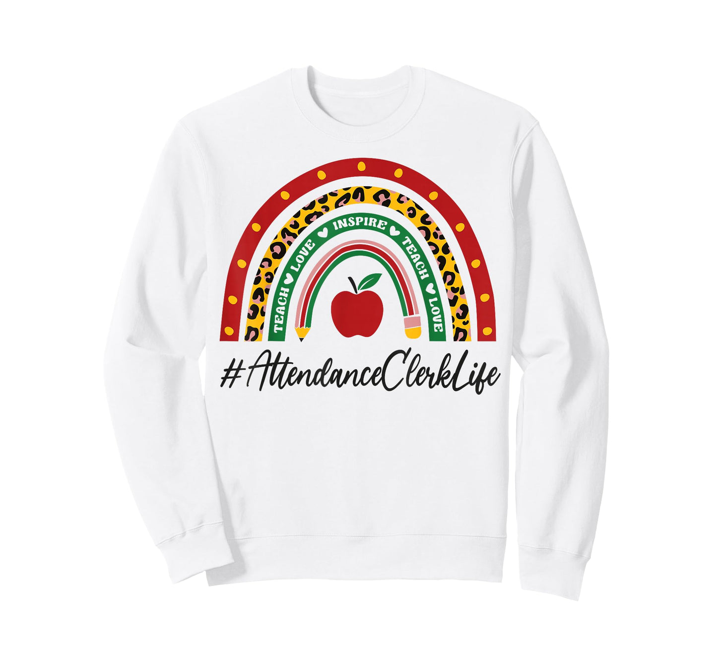 Attendance Clerk Rainbow Appreciation Day Back To School T-Shirt