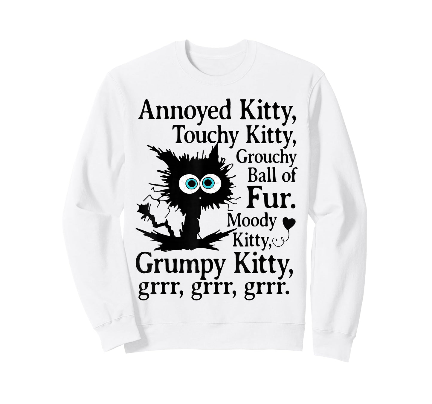 Annoyed Kitty Touchy Kitty T-Shirt
