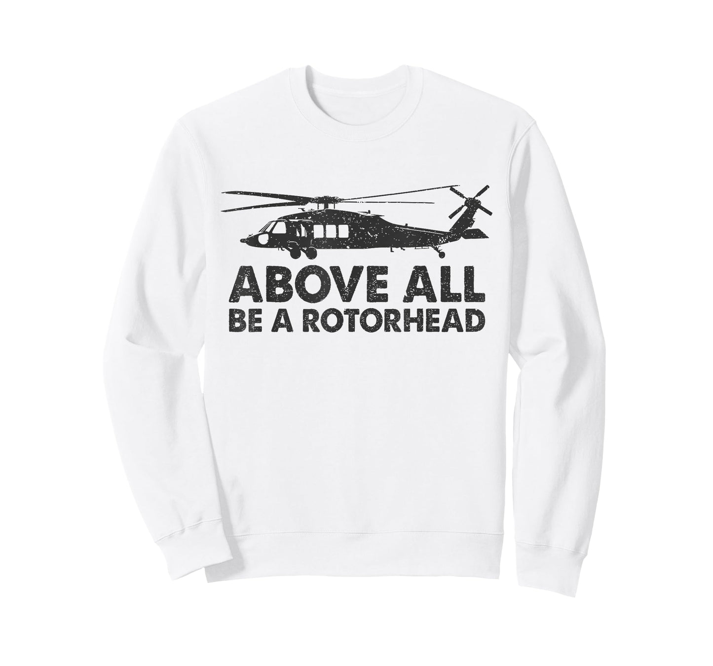 Above Be A Rotorhead - Aviation Fan Mechanic Helicopter T-Shirt