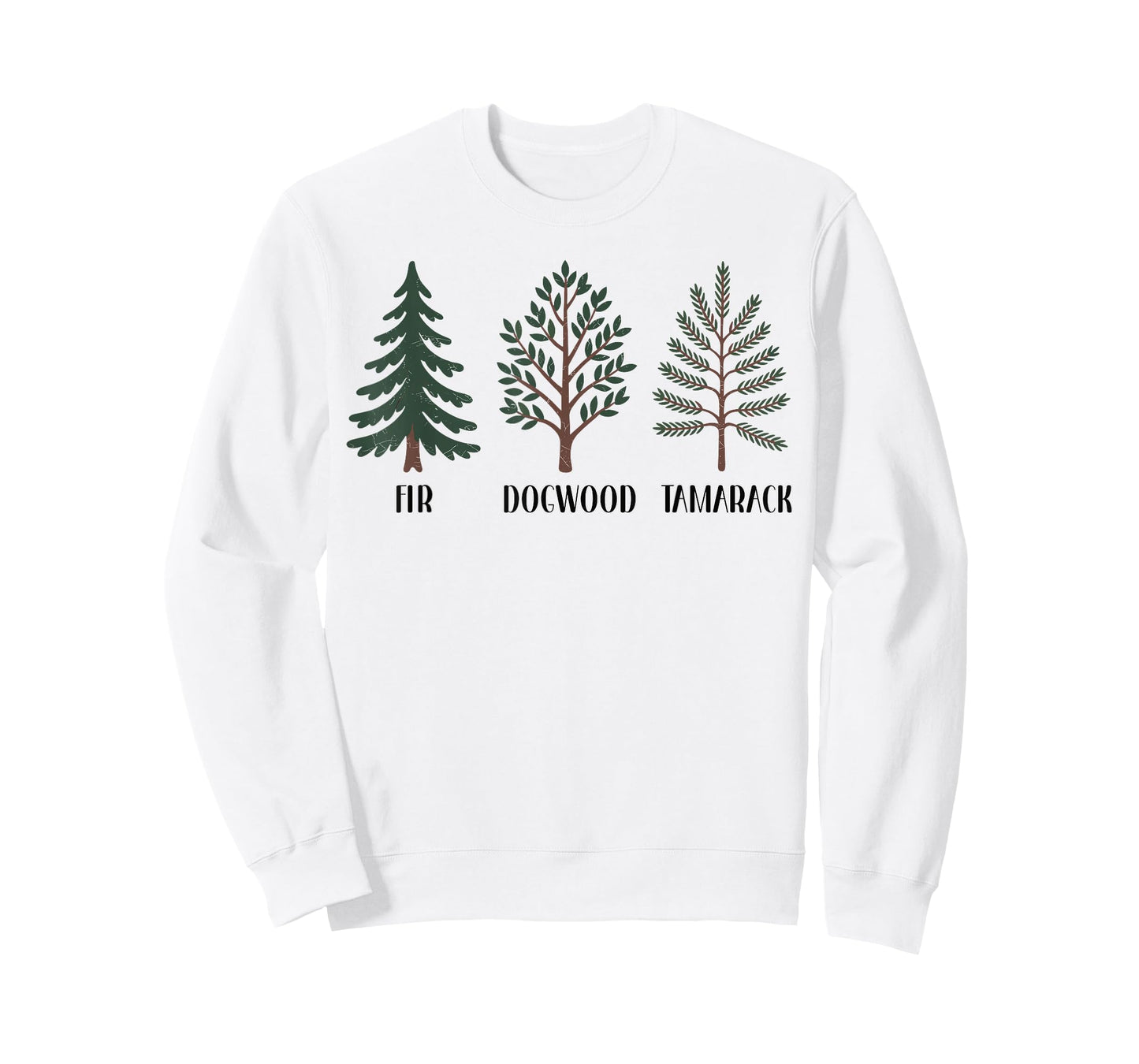 Fir Dogwood Tamarack Nature Lover T-Shirt