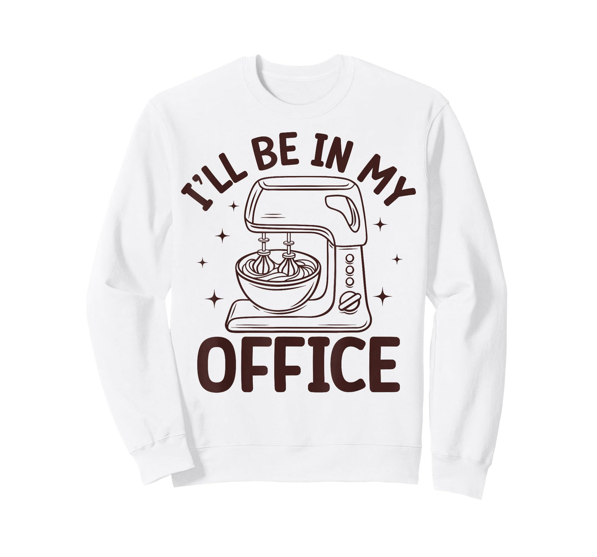 Funny I’ll Be in My Office Baking for Moms & Cookie Lover T-Shirt