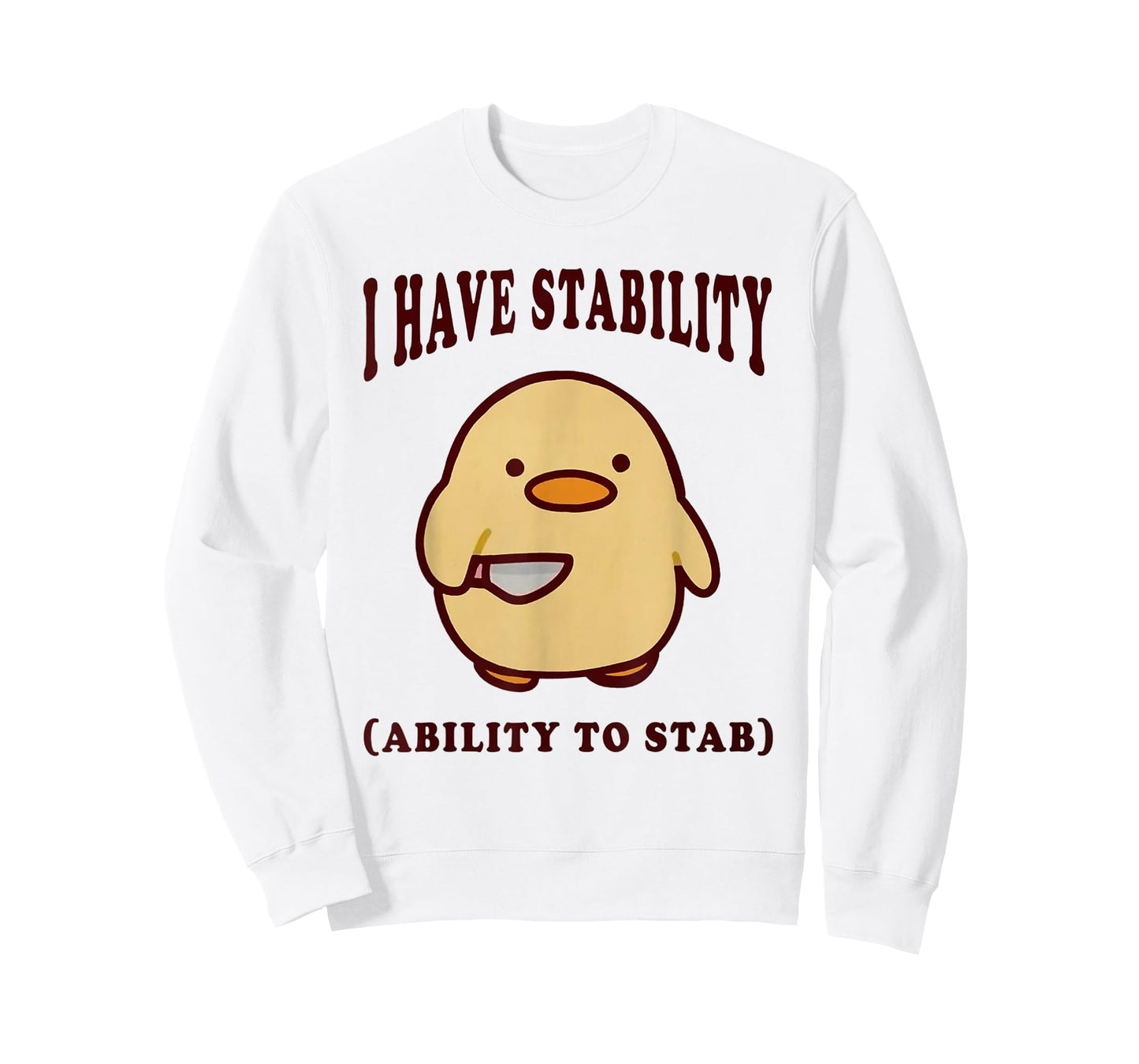 I Have Stability Ability To Stab Funny Meme T-Shirt