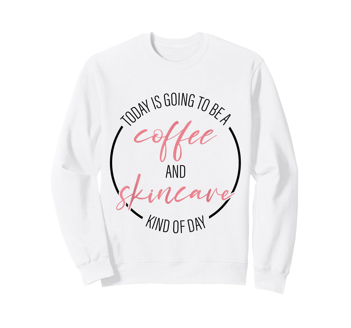 Coffee And Skincare Kind Of Day Esthetician Skincare T-Shirt