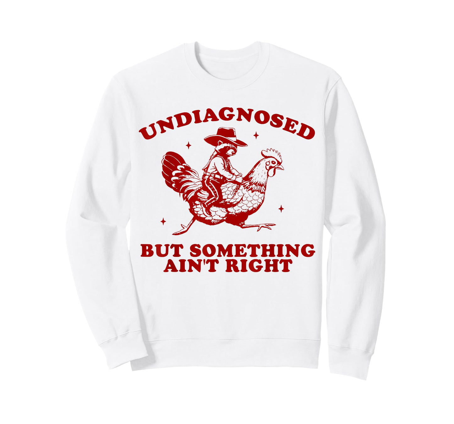 Undiagnosed But Something Ain't Right Funny Raccoon Chicken T-Shirt