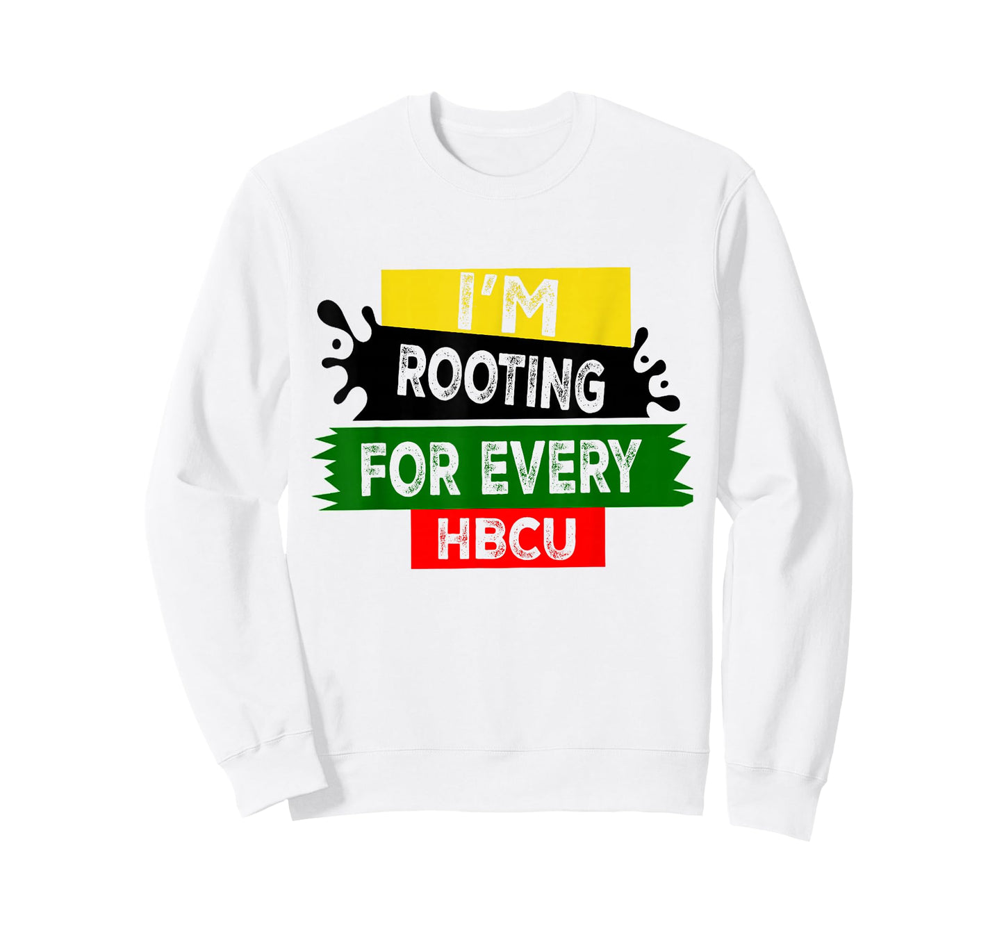 HBCU Black History Month I'm Rooting for Every HBCU T-Shirt