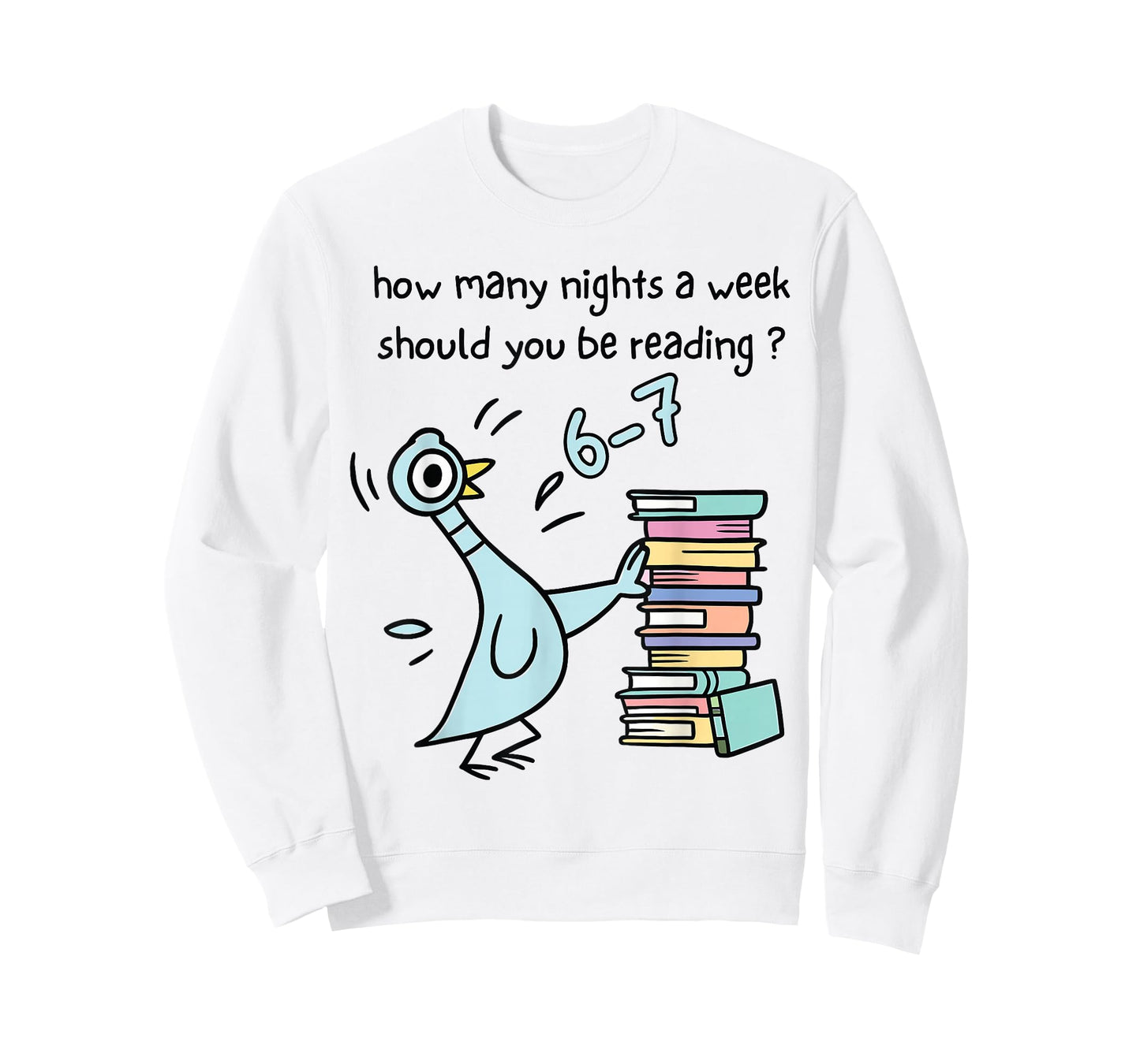 How Many Nights A Week Should You Be Reading 6-7 Design T-Shirt