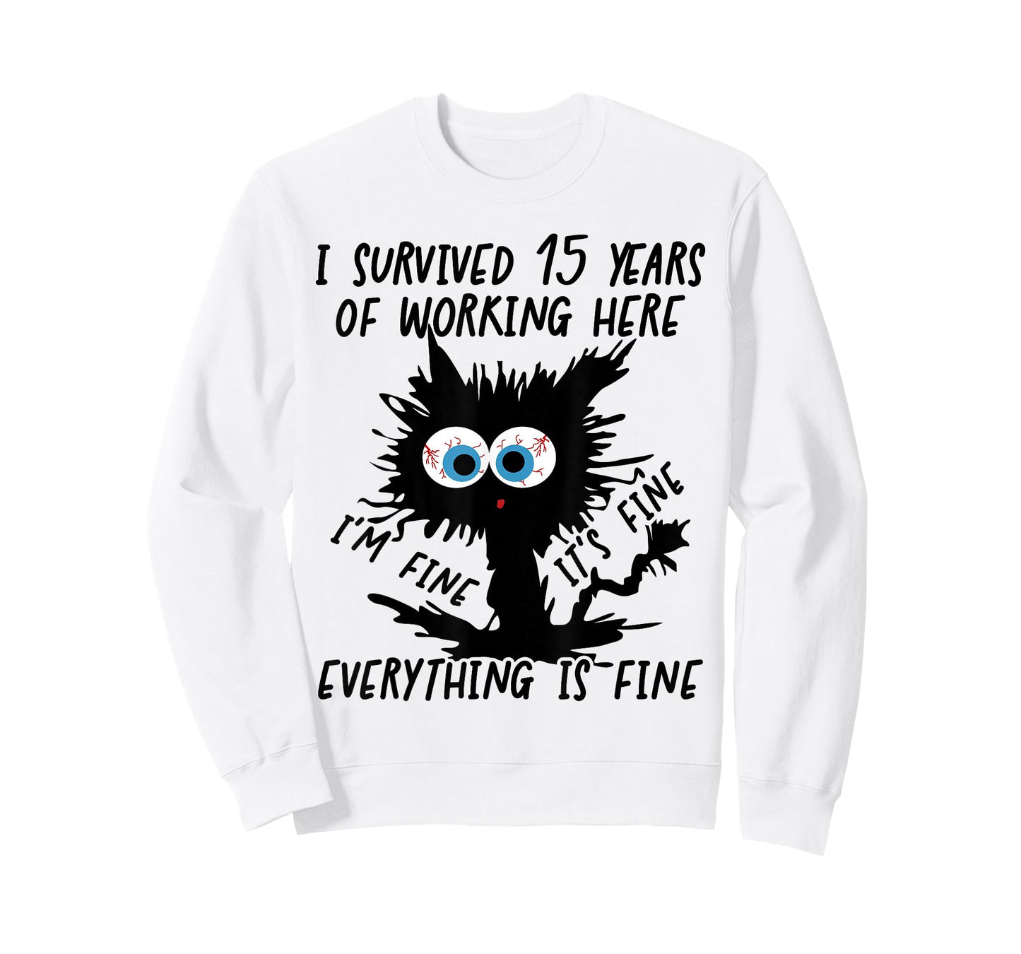 I Survived 15 Years of Working Here T-Shirt